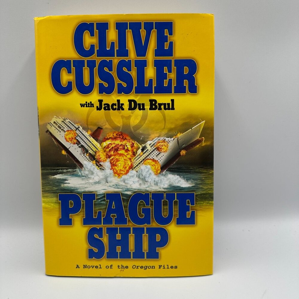 Clive Cussler Plague Ship Hardcover 1st Edition 2008 Thriller Novel Oregon Files
